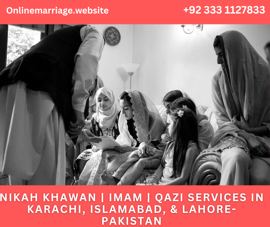 Nikah Khawan | Imam | Qazi Services in Karachi, Islamabad, & Lahore-Pakistan